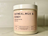 Oatmeal, Milk & Honey Whipped Body Butter - HOUSE OF CP