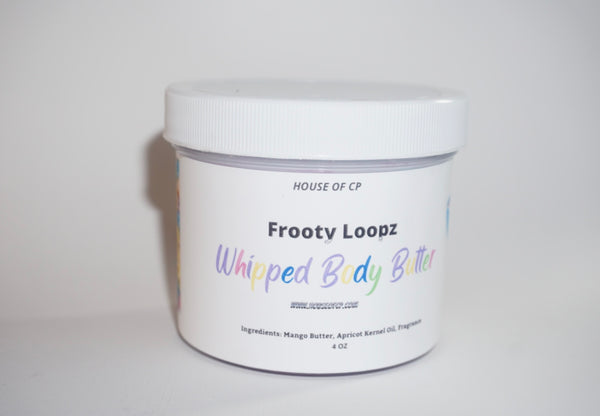 Frooty Loopz Whipped Body Butter - HOUSE OF CP